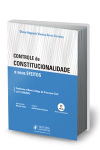 Controle de constitucionalidade e seus efeitos - Conforme NOVO CPC