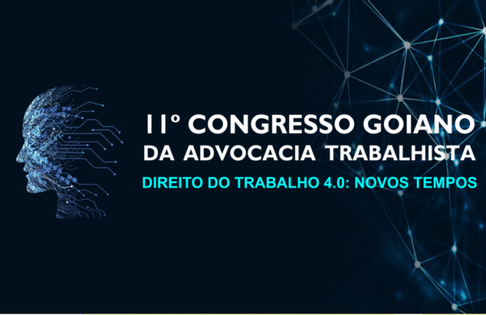 1° Congresso Goiano da Advocacia Trabalhista
